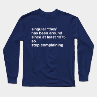 singular they Long Sleeve T-Shirt